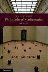 book Why is there philosophy of mathematics at all