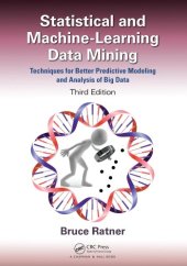 book Statistical and machine-learning data mining: techniques for better predictive modeling