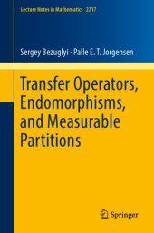 book Transfer operators, endomorphisms, and measurable partitions