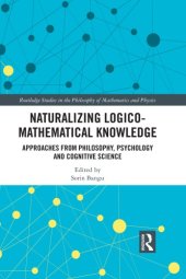 book Naturalizing logico-mathematical knowledge: Approaches from philosophy, psychology and cognitive science