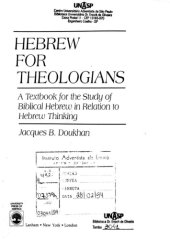 book Hebrew for Theologians: A Textbook for the Study of Biblical Hebrew in Relation to Hebrew Thinking