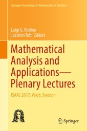 book Mathematical Analysis and Applications-Plenary Lectures : ISAAC 2017, Växjö, Sweden