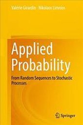 book Applied probability : from random sequences to stochastic processes