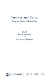 book Passover and Easter : origin and history to modern times