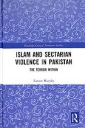 book Islam and sectarian violence in Pakistan : the terror within