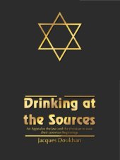 book Drinking at the Sources: An Appeal to the Jew and the Christian to Note Their Common Beginnings