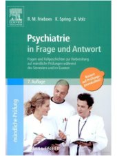 book Psychiatrie in Frage und Antwort : Fragen und Fallgeschichten zur Vorbereitung auf mündliche Prüfungen während des Semesters und im Examen