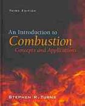 book An Introduction to Combustion Concepts and Applications