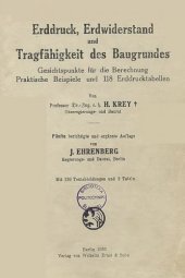 book Erddruck, erdwiderstand und tragfähigkeit des baugrundes : gesichtspunkte für die berechnung, praktische beispiele und 118 erddrucktabellen