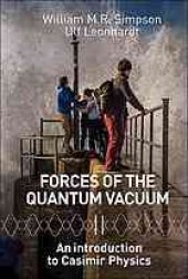 book Forces of the quantum vacuum: an introduction to Casimir physics