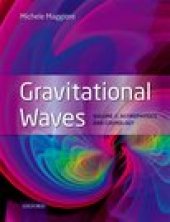 book Gravitational Waves, Volume 2: Astrophysics and Cosmology