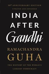 book India After Gandhi: The History of the World’s Largest Democracy