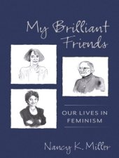 book My Brilliant Friends: Our Lives in Feminism