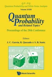 book Quantum probability and related topics: Proceedings Guanajuato, 2007   28th Conference