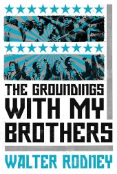 book The Groundings With My Brothers