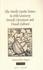 book The world upside-down in 16th century French literature and visual culture