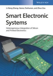 book Smart electronic systems : heterogeneous integration of silicon and printed electronics