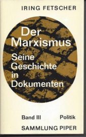 book Der Marxismus. Seine Geschichte in Dokumenten