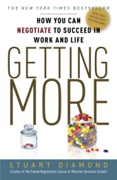 book Getting More How You Can Negotiate to Succeed in Work and Life