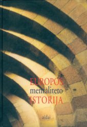 book Europos mentaliteto istorija: pagrindinių temų apybraižos