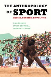 book The Anthropology of Sport: Bodies, Borders, Biopolitics