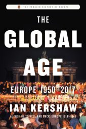 book The Global Age: Europe 1950-2017