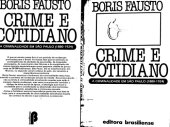 book Crime e cotidiano - A criminalidade em São Paulo (1880-1924)