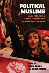 book Political Muslims : understanding youth resistance in a global context