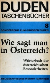 book Wie sagt man in Österreich: Wörterbuch der österreichischen Besonderheiten