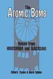 book The atomic bomb : voices from Hiroshima and Nagasaki