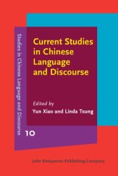 book Current Studies in Chinese Language and Discourse : Global Context and Diverse Perspectives