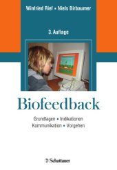 book Biofeedback : Grundlagen, Indikationen, Kommunikation, praktisches Vorgehen in der Therapie