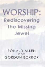 book Worship: Rediscovering the Missing Jewel