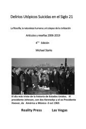 book Delirios Utópicos Suicidas en el Siglo 21 ; La filosofía, la naturaleza humana y el colapso de la civilización Artículos y reseñas 2006-2019