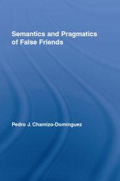 book Semantics and Pragmatics of False Friends