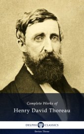 book Delphi Complete Works of Henry David Thoreau (Illustrated)