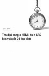 book Tanuljuk meg a HTML és a CSS használatát 24 óra alatt