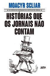 book Histórias que os jornais não contam