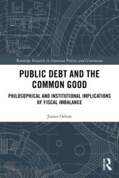 book Public debt and the common good : philosophical and institutional implications of fiscal imbalance