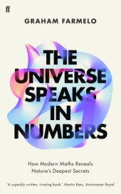 book The Universe Speaks in Numbers: How Modern Maths Reveals Nature’s Deepest Secrets