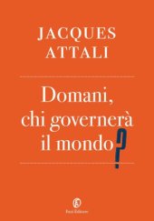 book Domani, chi governerà il mondo?