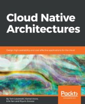 book Cloud native architectures : design high-availability and cost-effective applications for the cloud