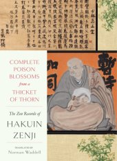 book Complete Poison Blossoms from a Thicket of Thorn: The Zen Records of Hakuin Ekaku