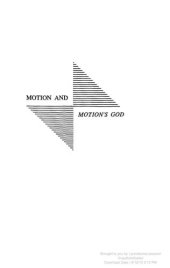 book Motion and motion’s God : thematic variations in Aristotle, Cicero, Newton, and Hegel