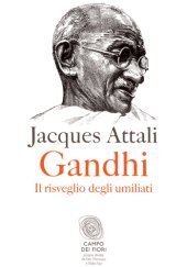 book Gandhi. Il risveglio degli umiliati