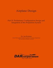 book Airplane Design Part II: Preliminary Configuration Design and Integration of the Propulsion System