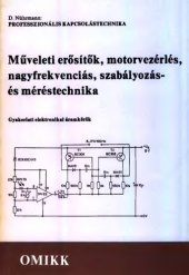 book Műveleti erősítők, motorvezérlés, nagyfrekvenciás, szabályozás- és méréstechnika 4. [köt.].