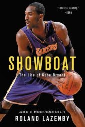 book Showboat: The Life of Kobe Bryant