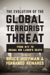 book The Evolution of the Global Terrorist Threat: From 9/11 to Osama bin Laden’s Death