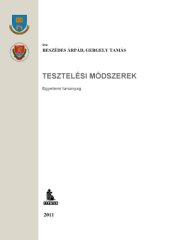 book Tesztelési módszerek : egyetemi tananyag